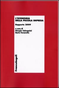 L'economia della piccola impresa. Rapporto 2009