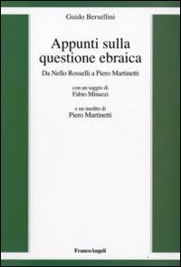 Appunti sulla questione ebraica. Da Nello Rosselli a Piero Martinetti