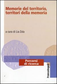 Memorie del territorio, territori della memoria