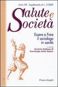 Essere e fare il sociologo in sanità