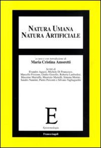 Natura umana, natura artificiale