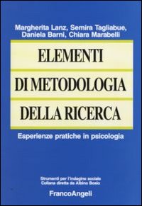 Elementi di metodologia della ricerca. Esperienze pratiche in psicologia