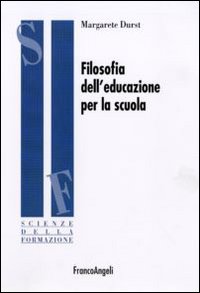 Filosofia dell'educazione per la scuola