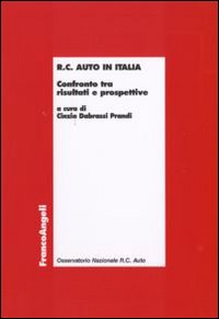 R.C. auto in Italia. Confronto tra risultati e prospettive