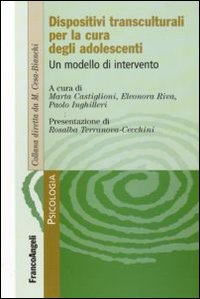 Dispositivi transculturali per la cura degli adolescenti. Un modello di intervento