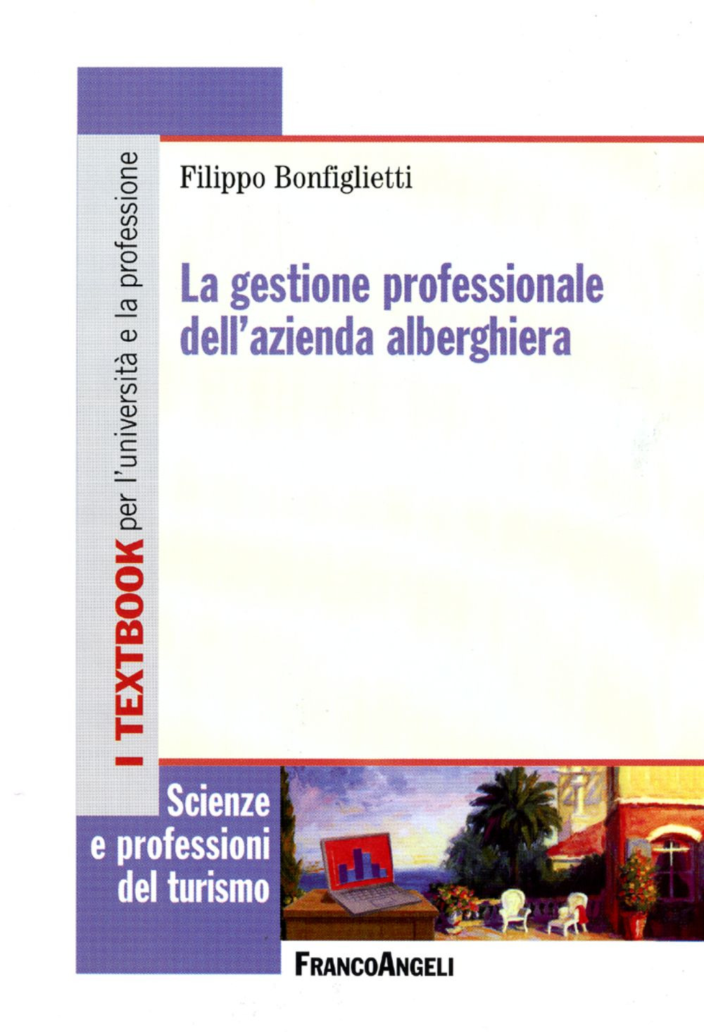 La gestione professionale dell'azienda alberghiera