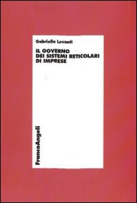 Il governo dei sistemi reticolari di imprese