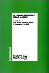 Il lavoro femminile nelle Marche