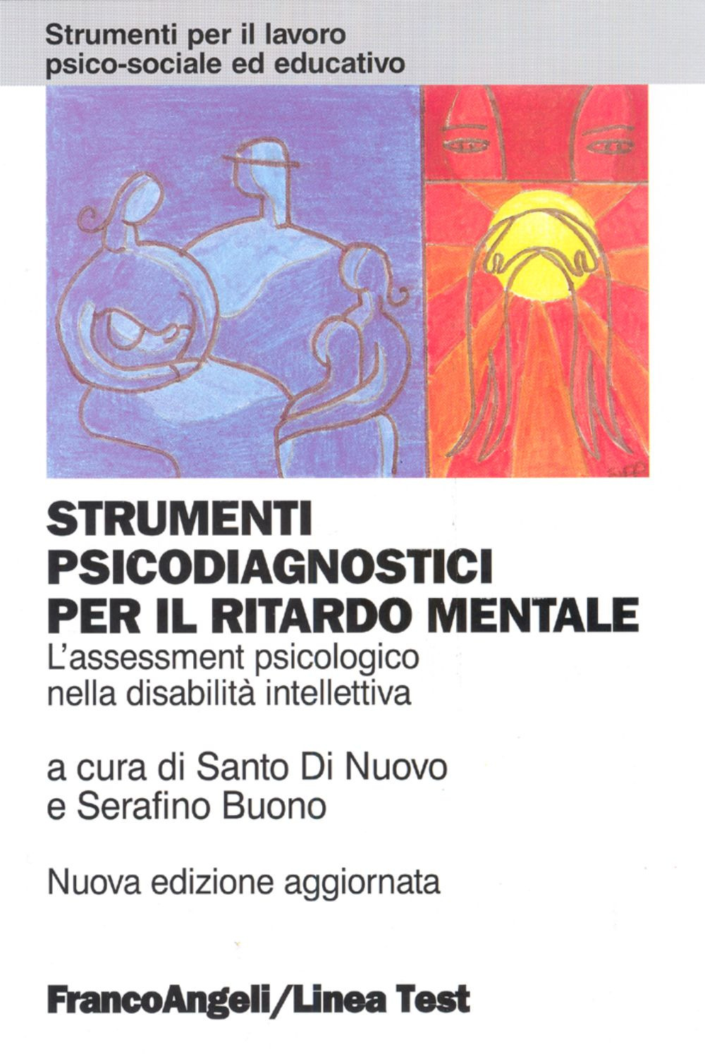 Strumenti psicodiagnostici per il ritardo mentale. L'assessment psicologico nella disabilità intellettiva