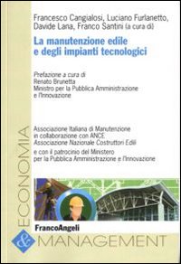 La manutenzione edile e degli impianti tecnologici