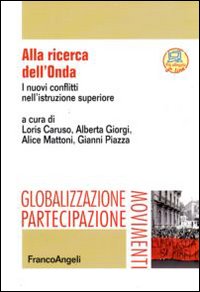 Alla ricerca dell'Onda. I nuovi conflitti nell'istruzione superiore