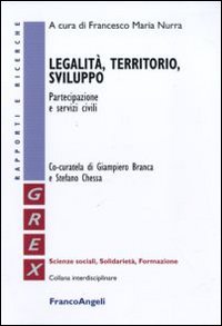 Legalità, territorio, sviluppo. Partecipazione e servizi civili