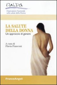 La salute della donna. Un approccio di genere