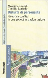 Disturbi di personalità. Identità e conflitti in una società in trasformazione