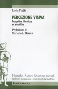 Percezione visiva. Prospettive filosofiche ed empiriche