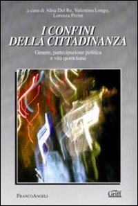 I confini della cittadinanza. Genere, partecipazione politica e vita quotidiana