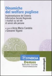 Dinamiche del welfare pugliese. Implementazione del sistema informativo sociale regionale: i risultati su sei reti di servizi alle persone