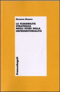 La flessibilità strategica negli studi sull'imprenditorialità