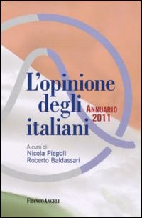 L'opinione degli italiani. Annuario 2011