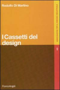 I cassetti del design