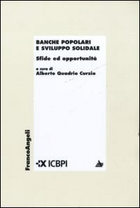 Banche popolari e sviluppo solidale. Sfide ed opportunità