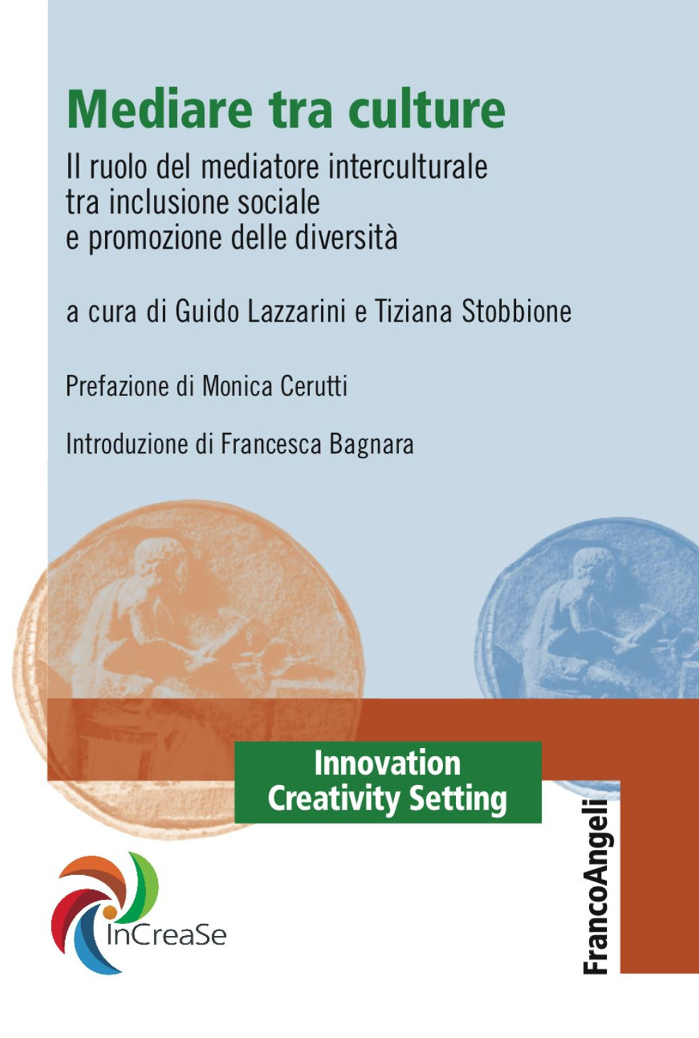 Mediare tra culture. Il ruolo del mediatore interculturale tra inclusione sociale e promozione delle diversità