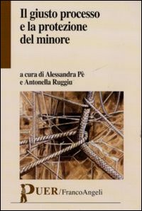 Il giusto processo e la protezione del minore