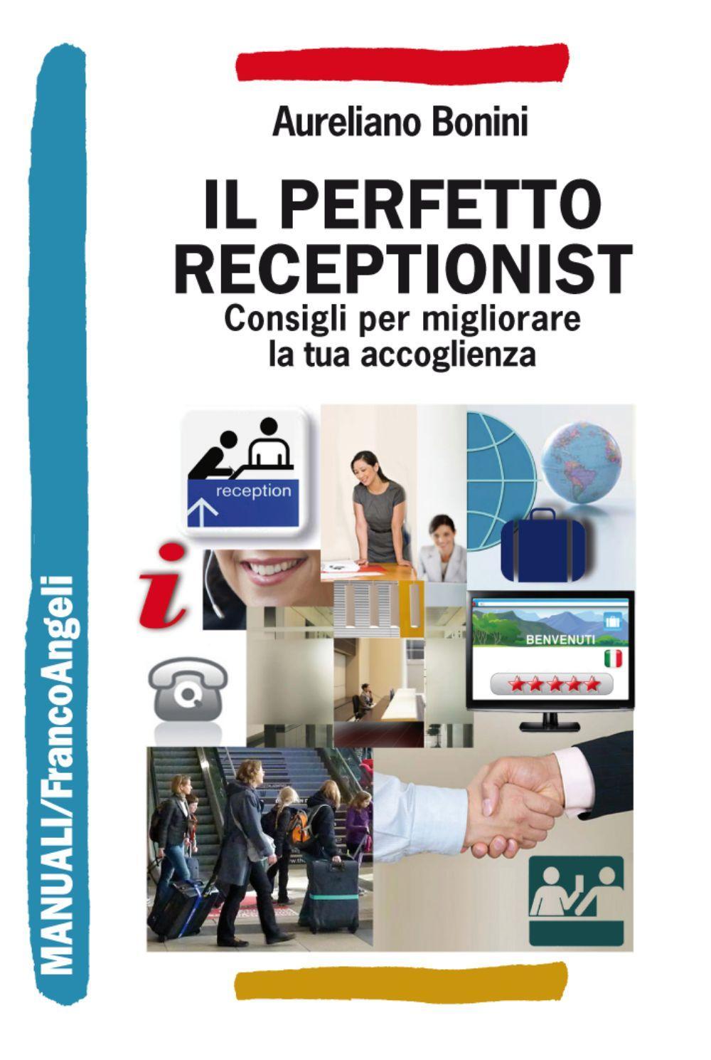 Il perfetto receptionist. Consigli per migliorare la tua accoglienza