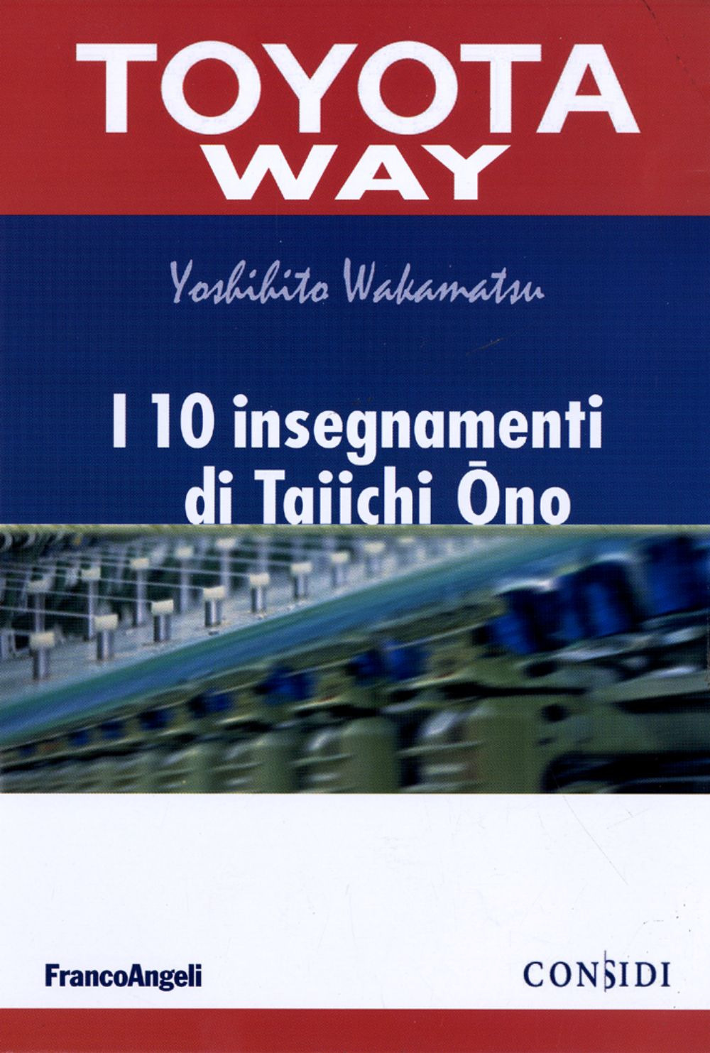 I 10 insegnamenti di Taiichi Ono