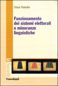 Funzionamento dei sistemi elettorali e minoranze linguistiche