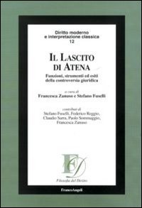 Il lascito di Atena. Funzioni, strumenti ed esiti della controversia giuridica