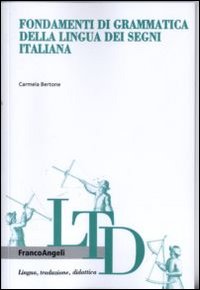 Fondamenti di grammatica della lingua dei segni italiana