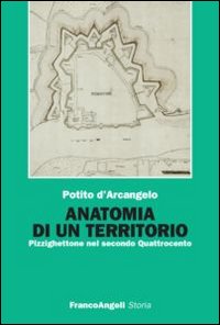 Anatomia di un territorio. Pizzighettone nel secondo Quattrocento