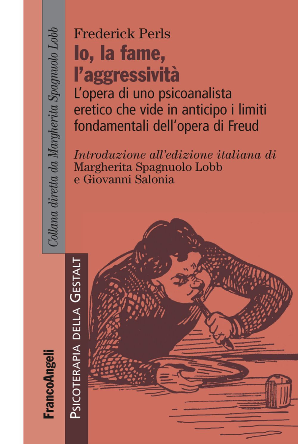 L'io, la fame, l'aggressività. L'opera di uno psicoanalista eretico che vide in anticipo i limiti fondamentali dell'opera di Freud