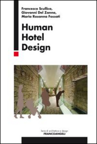 Human hotel design