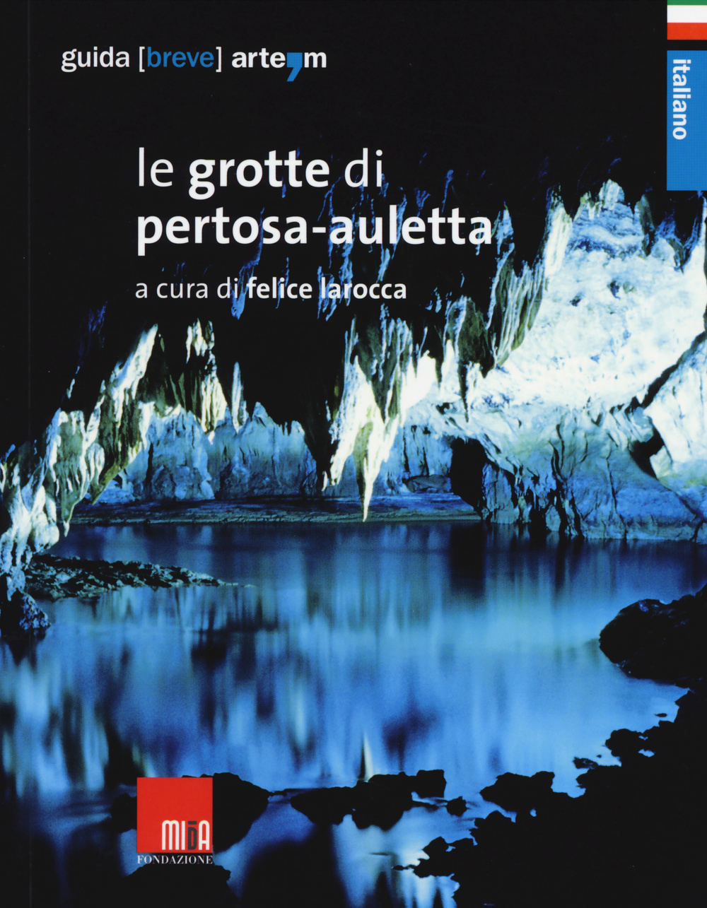 Le grotte di Pertosa-Auletta