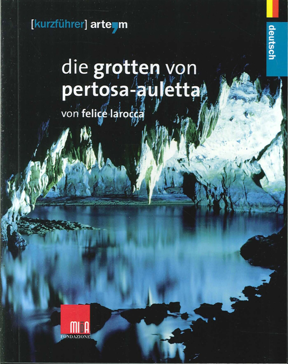 Die Grotten von Pertosa-Auletta