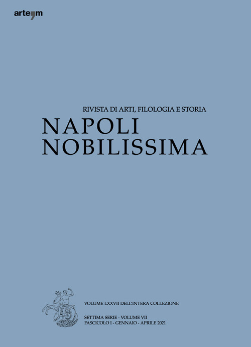 Napoli nobilissima. Rivista di arti, filologia e storia. Settima serie (2021). Vol. 7: Gennaio-aprile