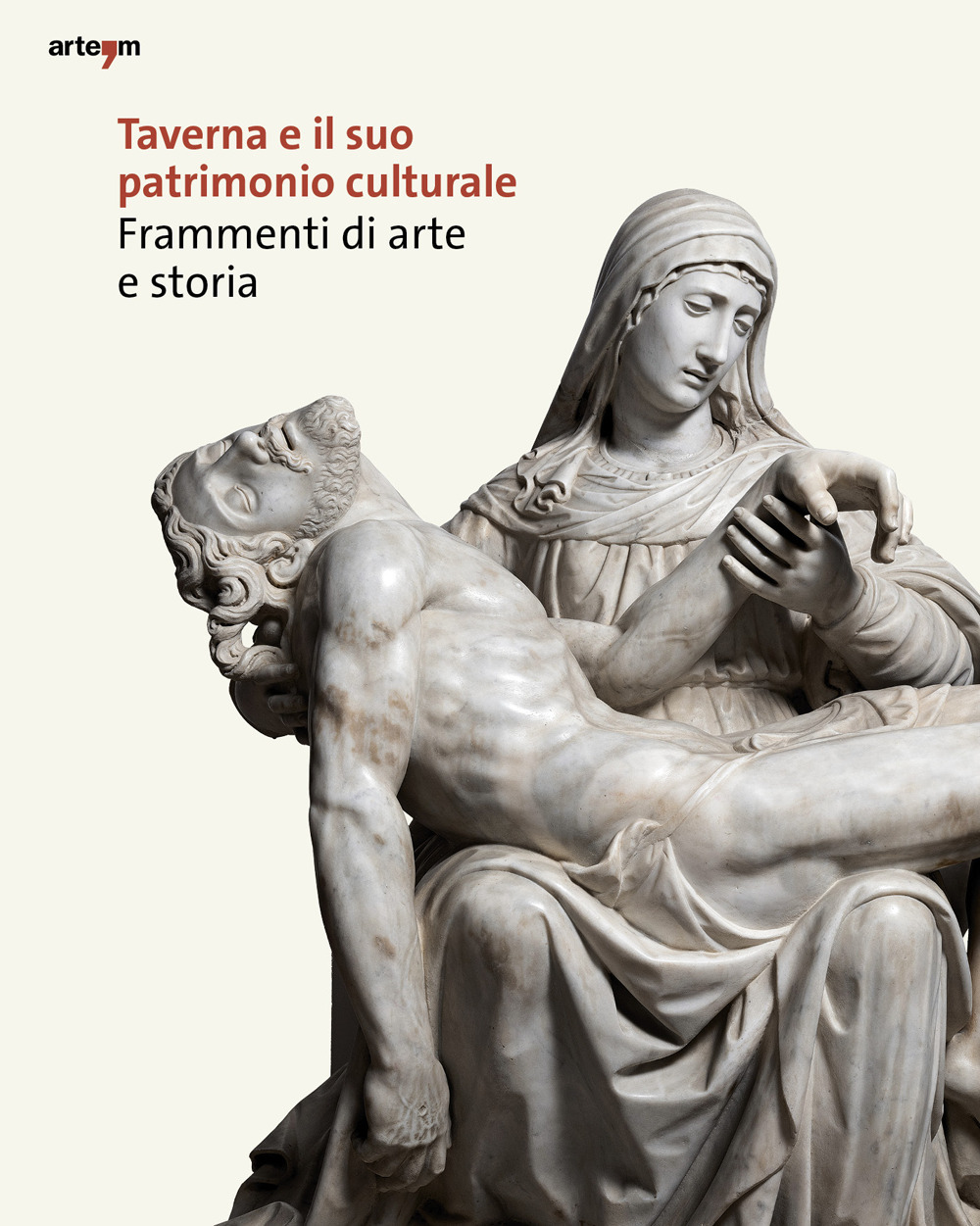 Taverna e il suo patrimonio culturale. Frammenti di arte e storia