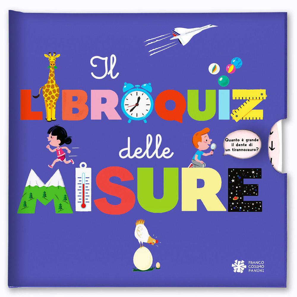 Il libroquiz delle misure. Ediz. a colori