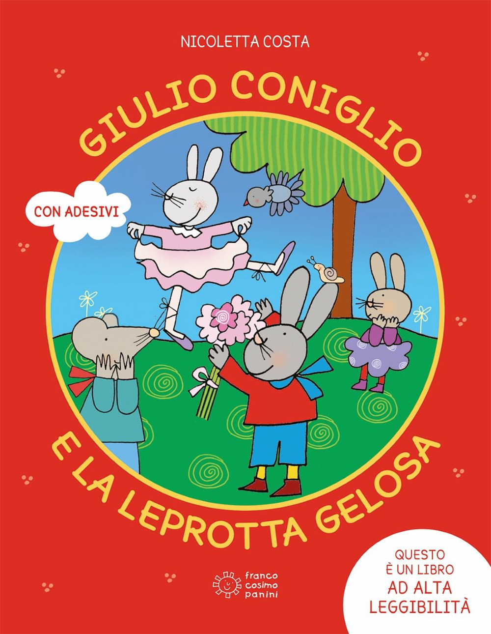 Giulio Coniglio e la leprotta gelosa. Ediz. a colori