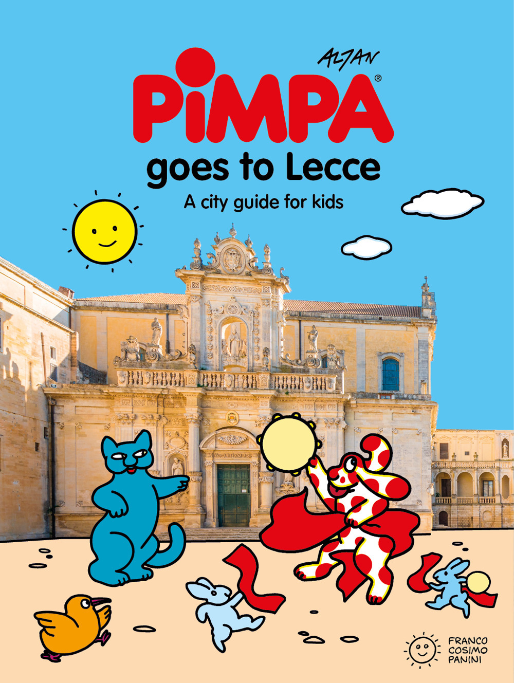 Pimpa goes to Lecce. A city-guide for kids