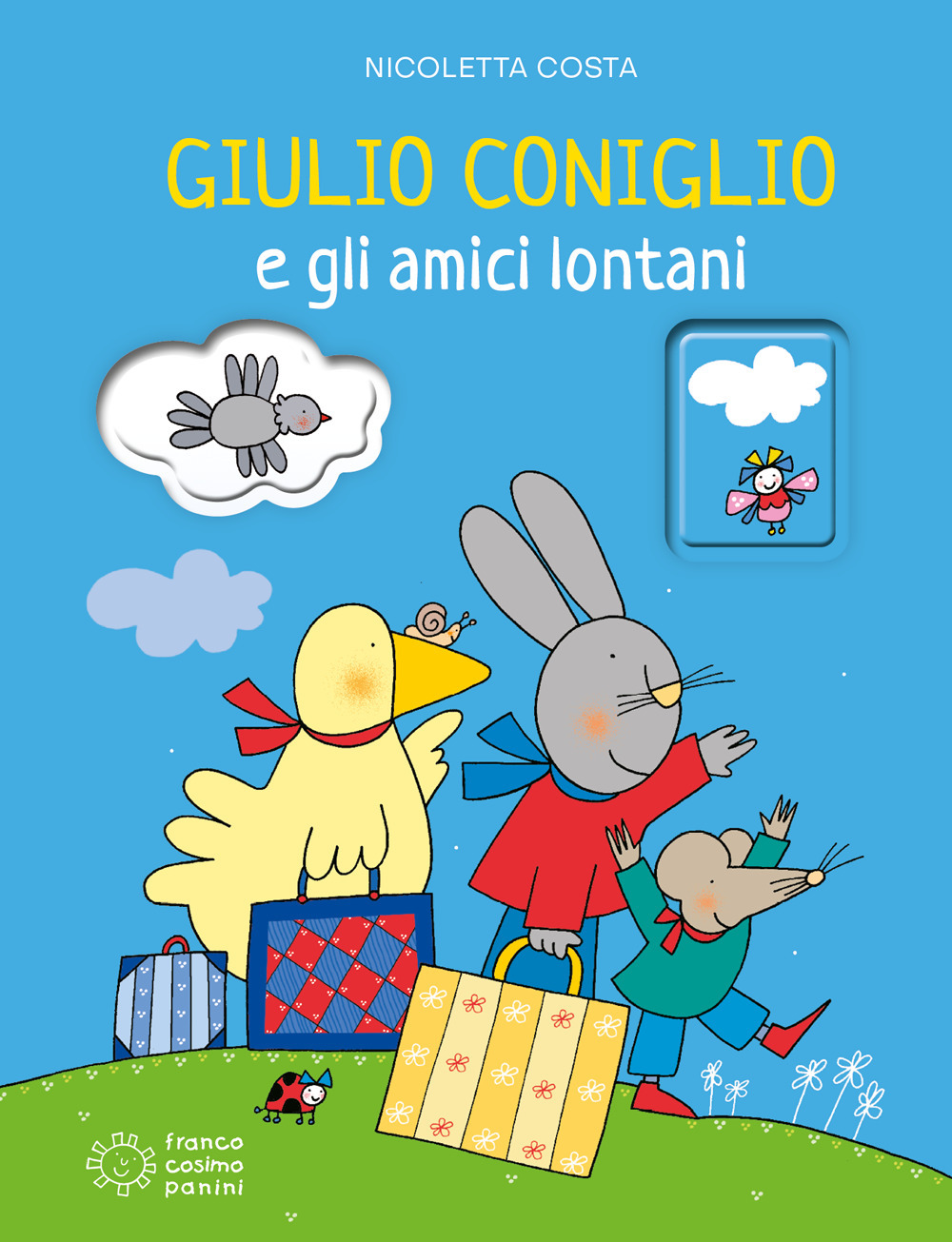 Giulio Coniglio e gli amici lontani. Ediz. illustrata