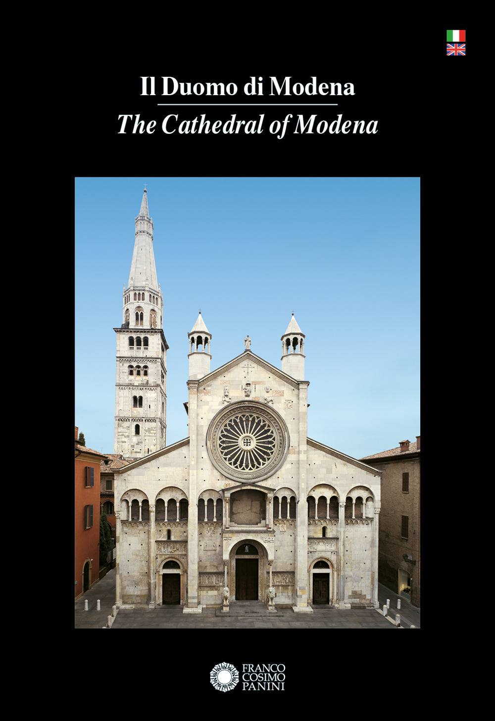 Il Duomo di Modena-The Cathedral of Modena. Ediz. bilingue