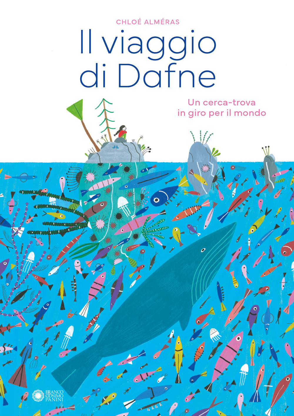 Il viaggio di Dafne. Un cerca-trova in giro per il mondo. Ediz. illustrata