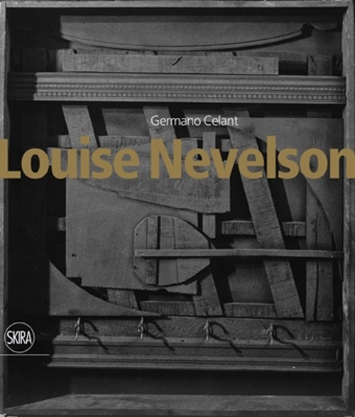 Louise Nevelson. Ediz. inglese