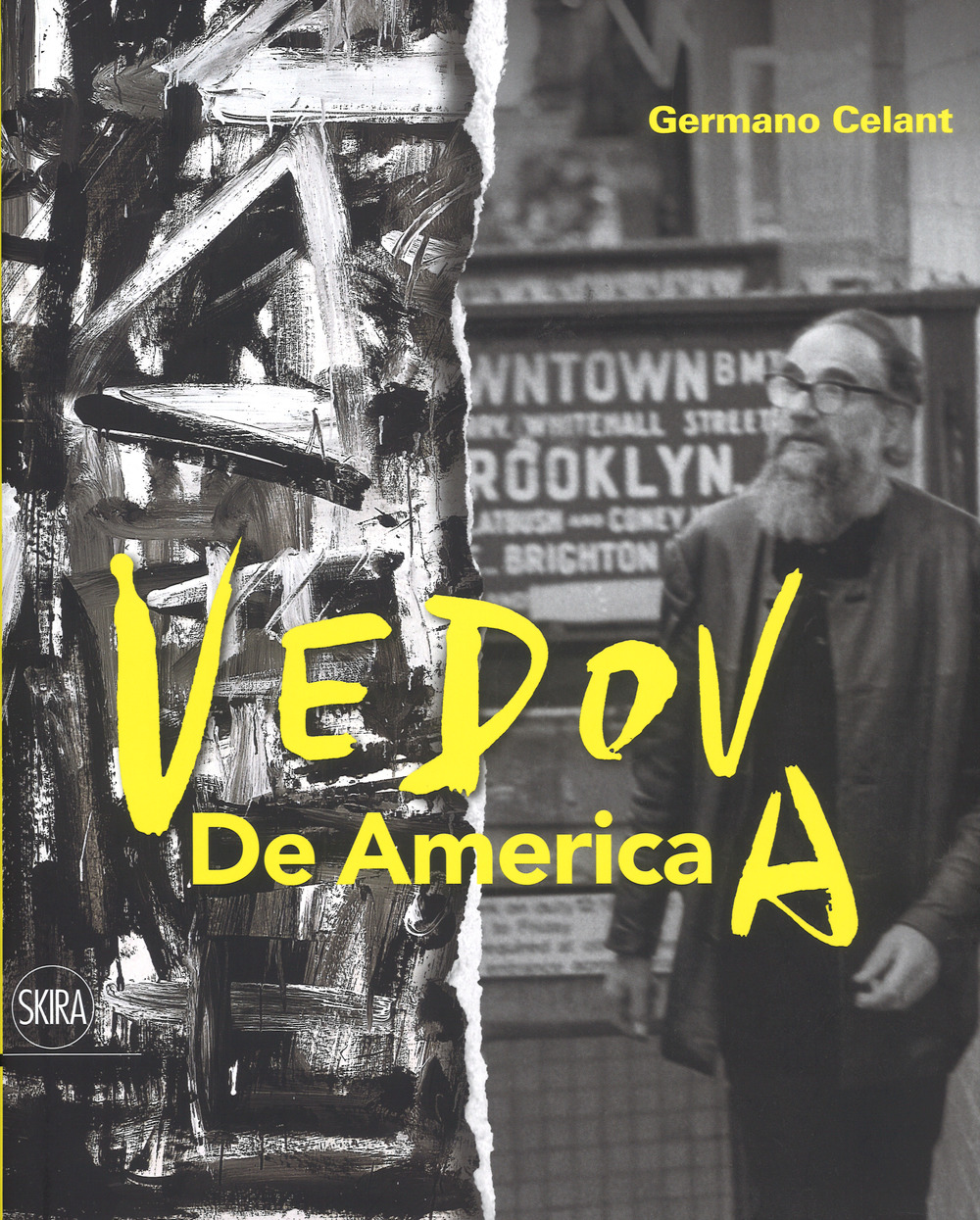 Emilio Vedova. De America. Ediz. a colori