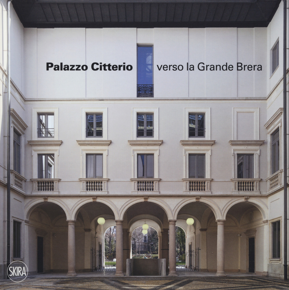 Palazzo Citterio verso la grande Brera