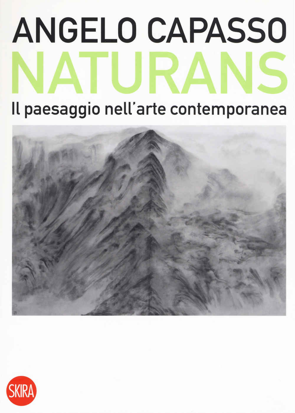 Naturans. Il paesaggio nell'arte contemporanea