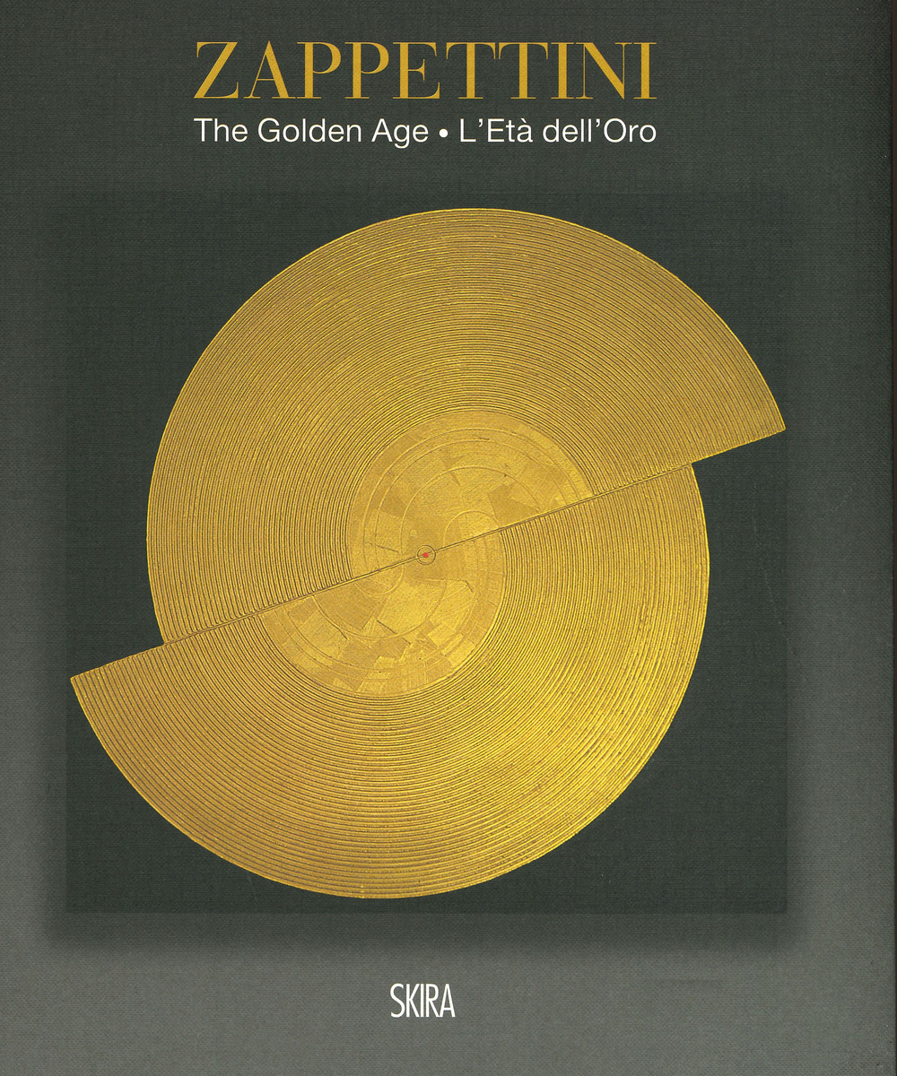 Gianfranco Zappettini. The golden age. Ediz. italiana e inglese